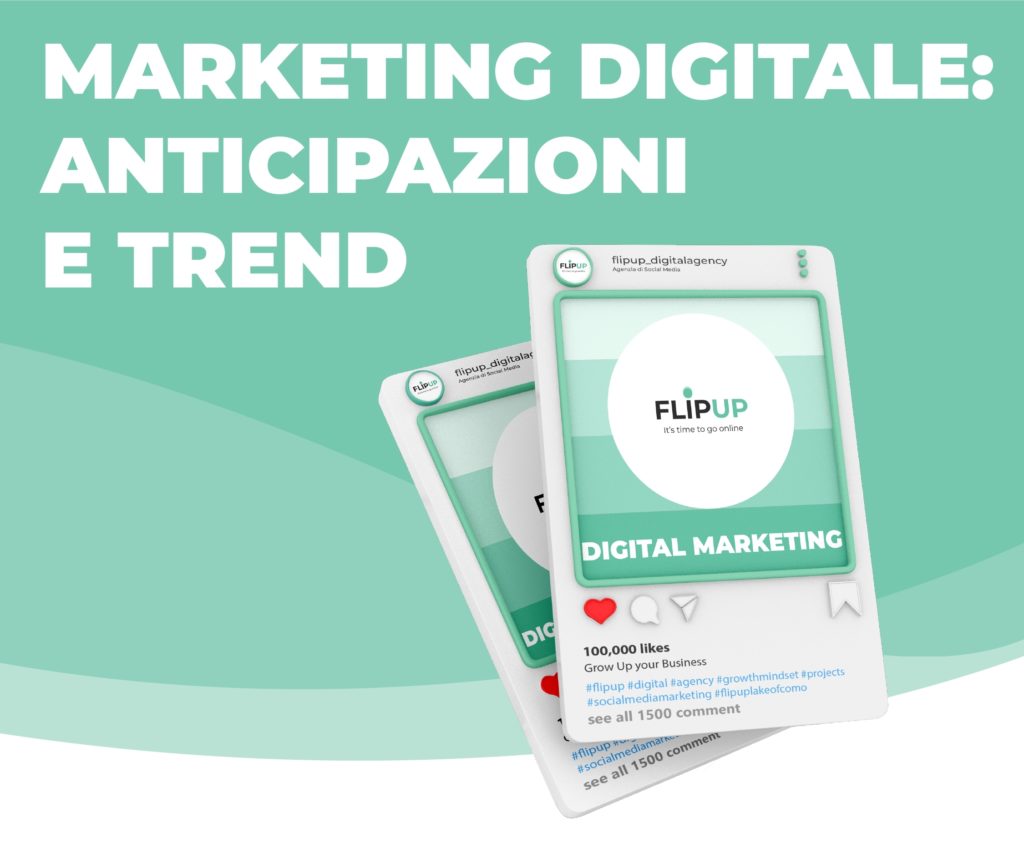 Marketing digitale: Trend e anticipazioni.