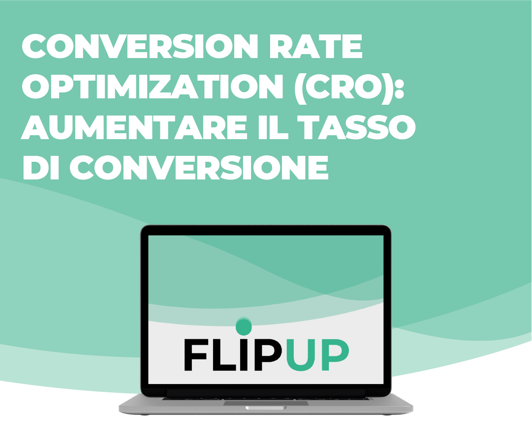 Conversion rate optimization (CRO): aumentare il tasso di conversione