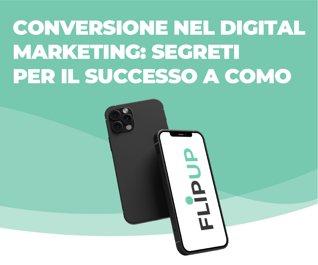 Conversione nel digital marketing: segreti per il successo a Como